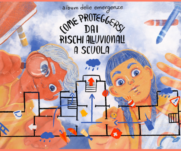 Come proteggersi dai rischi alluvionali a scuola - Album delle emergenze