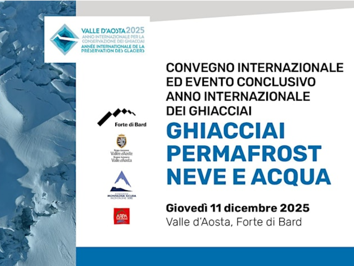"Ghiacciai, permafrost, neve e acqua" - 11 dicembre, Forte di Bard